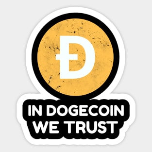 In Dogecoin We Trust Cryptocurrency Blockchain Sticker